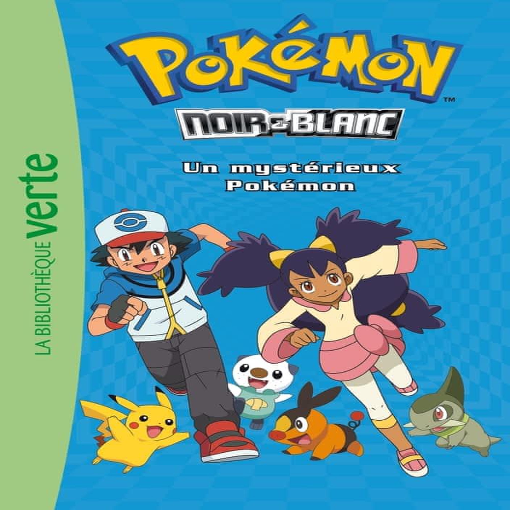 POKEMON NOIR ET BLANC TOME 2 : UN MYSTERIEUX POKEMON, Godeau Natacha