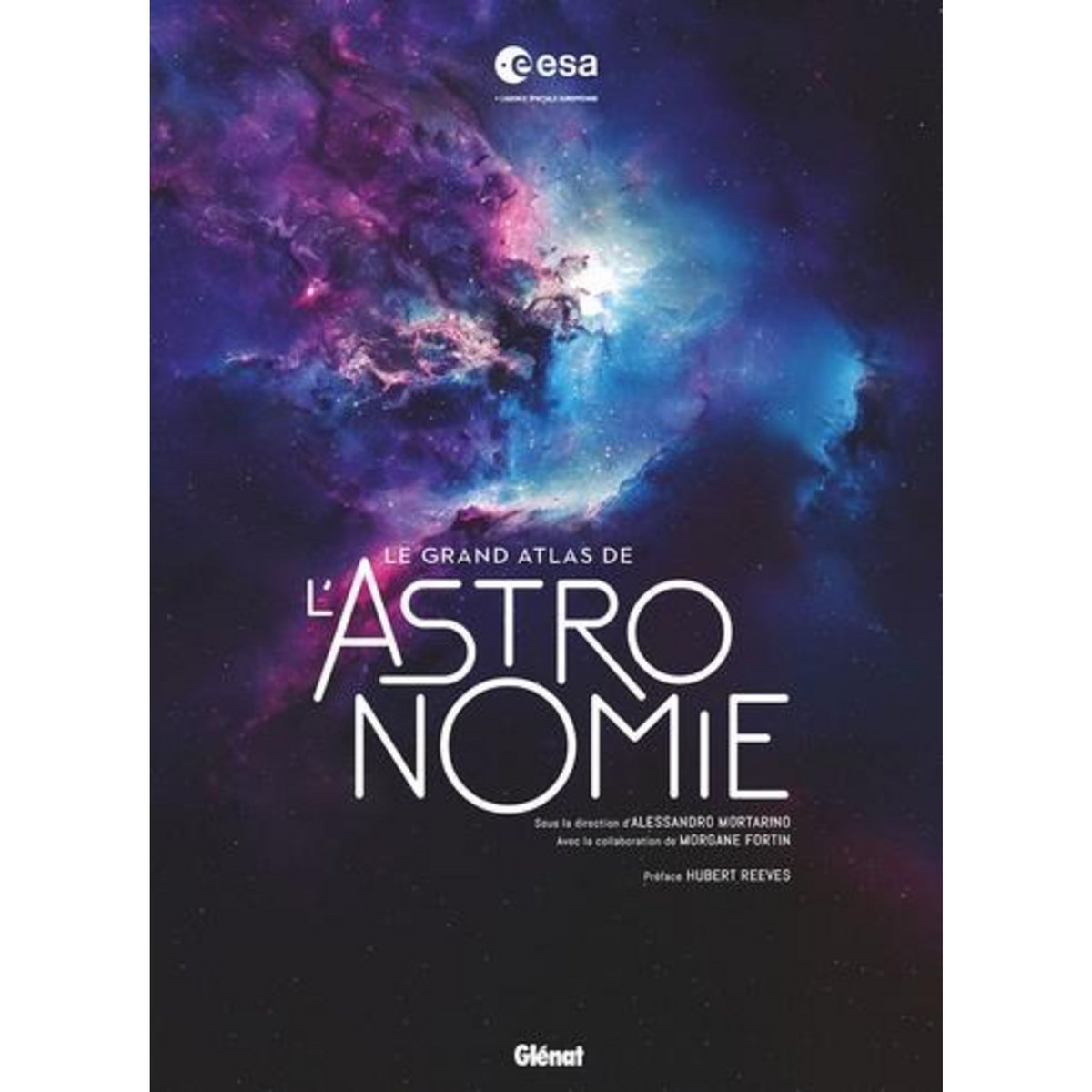LE GRAND ATLAS DE L'ASTRONOMIE, Mortarino Alessandro