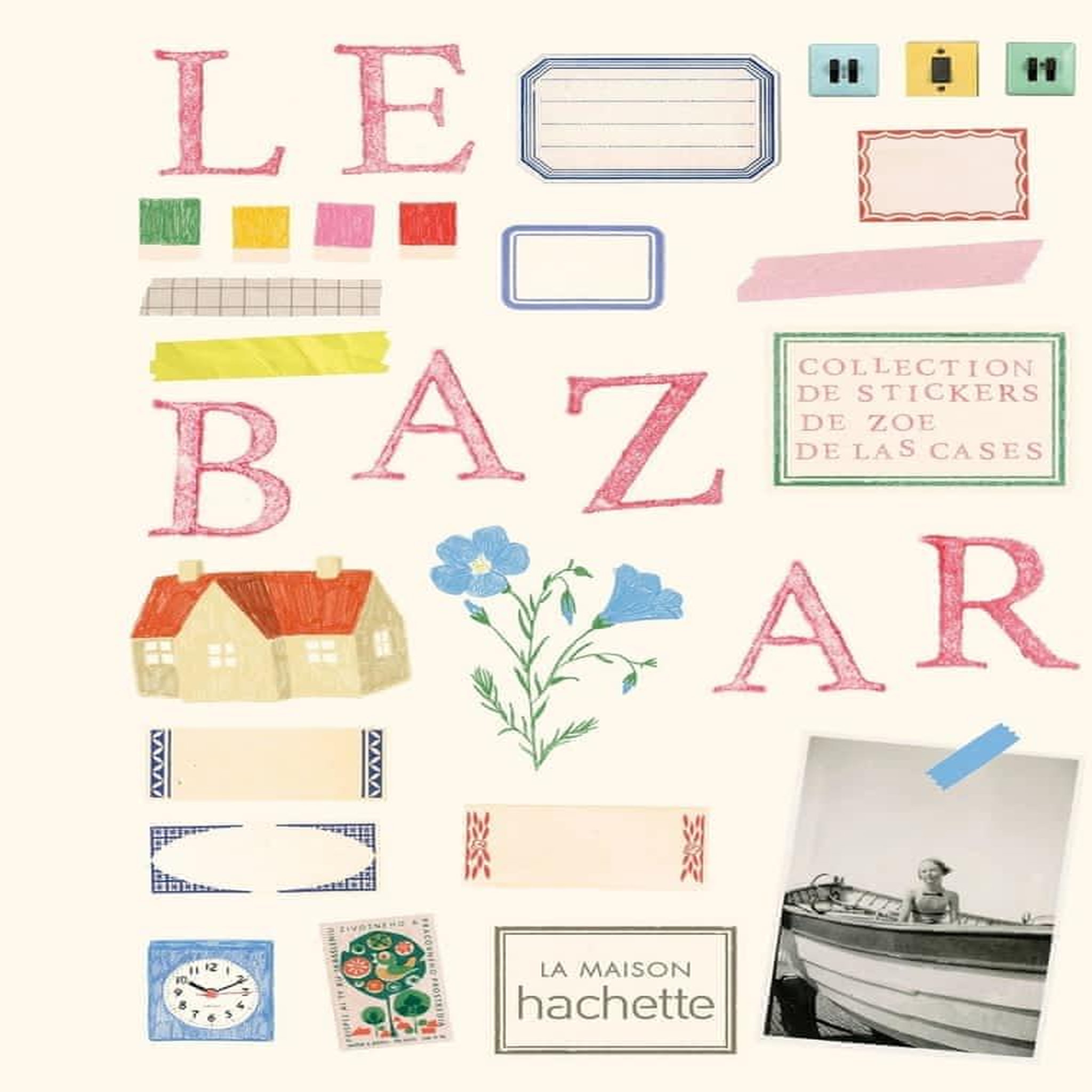 LE BAZAR, Las Cases Zoé de