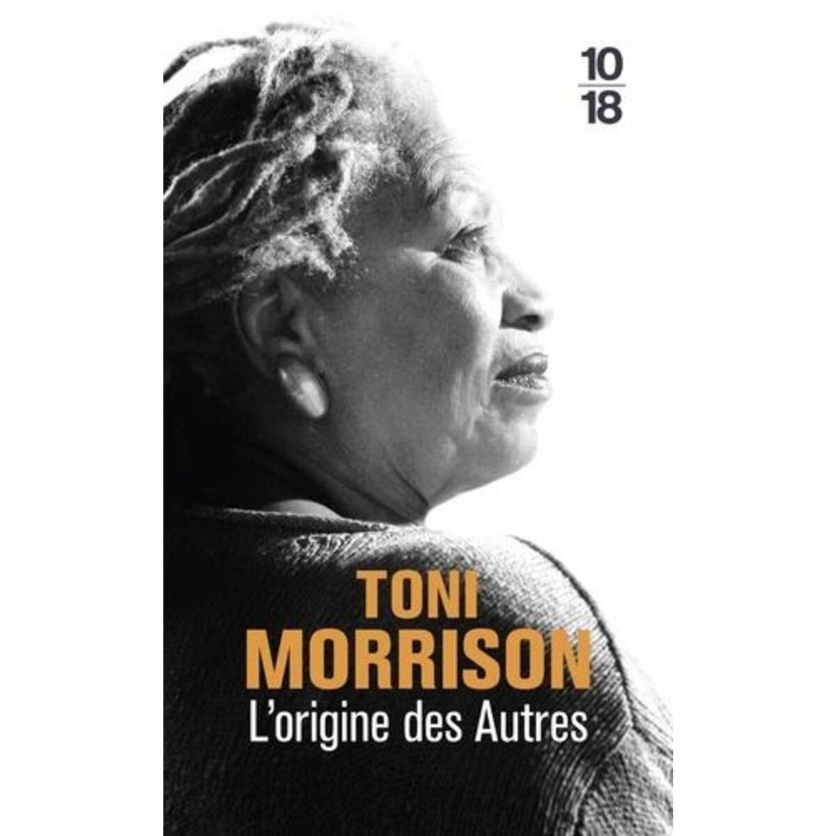 L'ORIGINE DES AUTRES, Morrison Toni