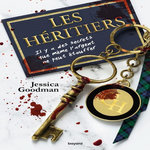LES HERITIERS, Goodman Jessica