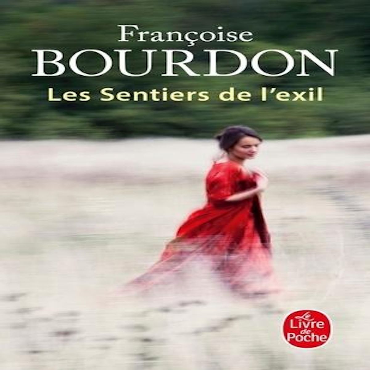 LES SENTIERS DE L'EXIL, Bourdon Françoise