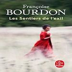 LES SENTIERS DE L'EXIL, Bourdon Françoise