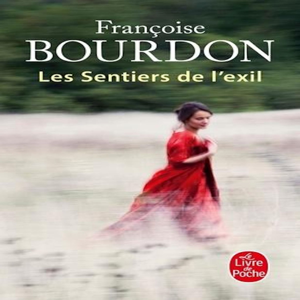 LES SENTIERS DE L'EXIL, Bourdon Françoise