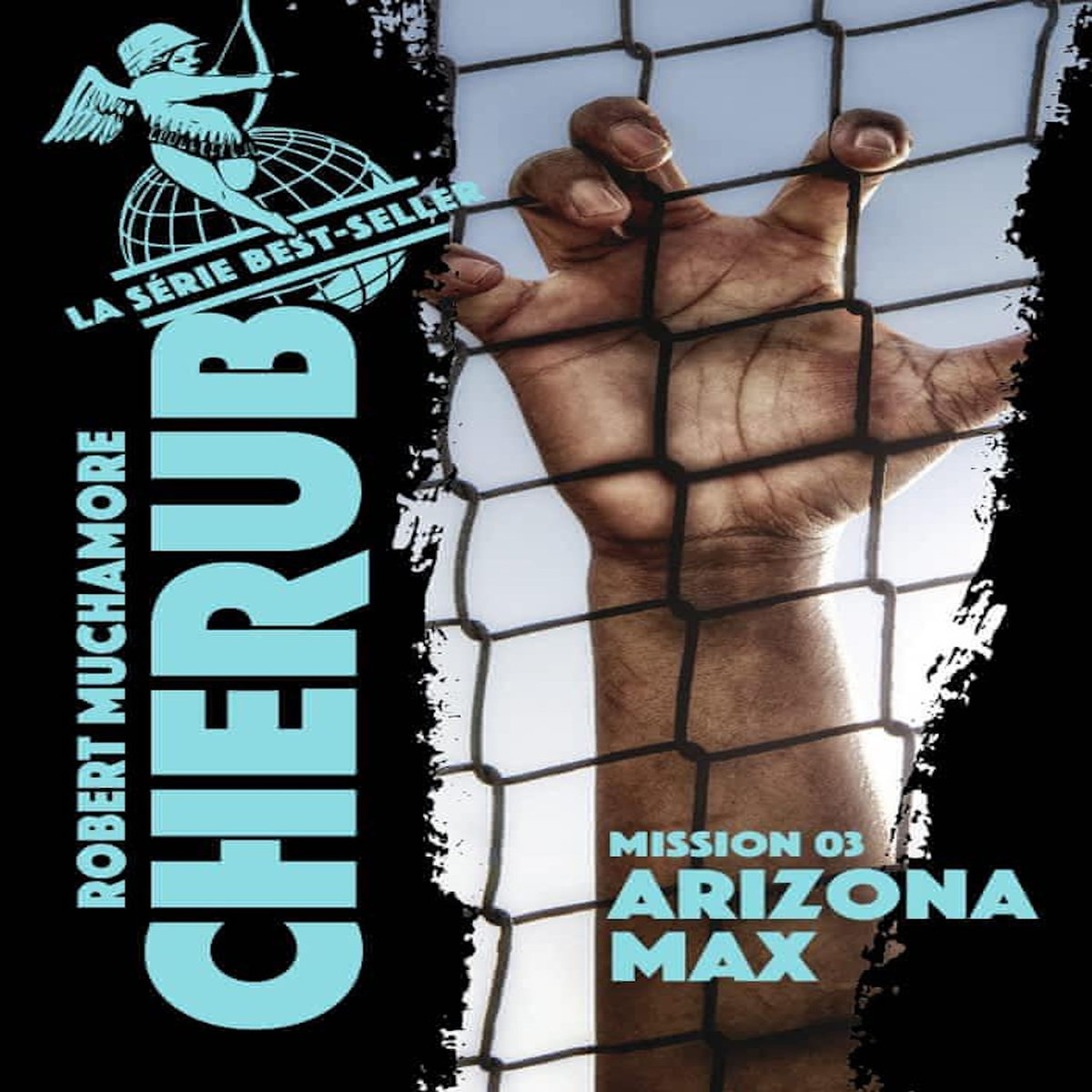 CHERUB TOME 3 : ARIZONA MAX, Muchamore Robert