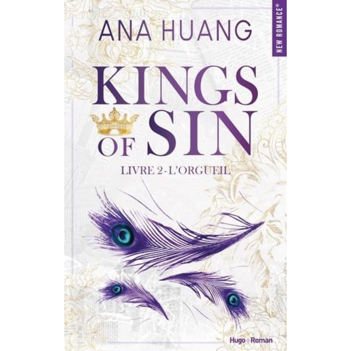 KINGS OF SIN TOME 2 : L'ORGUEIL, Huang Ana