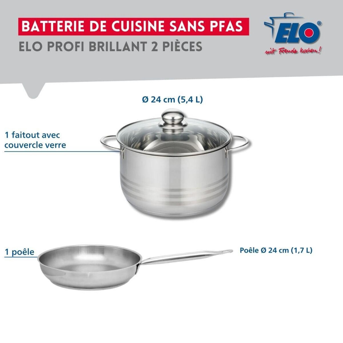 ELO Ensemble de 1 Poêle de cuisson 24 cm et 1 faitout 24 cm Elo Profi Brillant