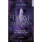 DIVINE DARKNESS TOME 1 : UNE OFFRANDE DE CHAIR ET DE SANG, Triss Anna