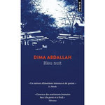 BLEU NUIT, Abdallah Dima