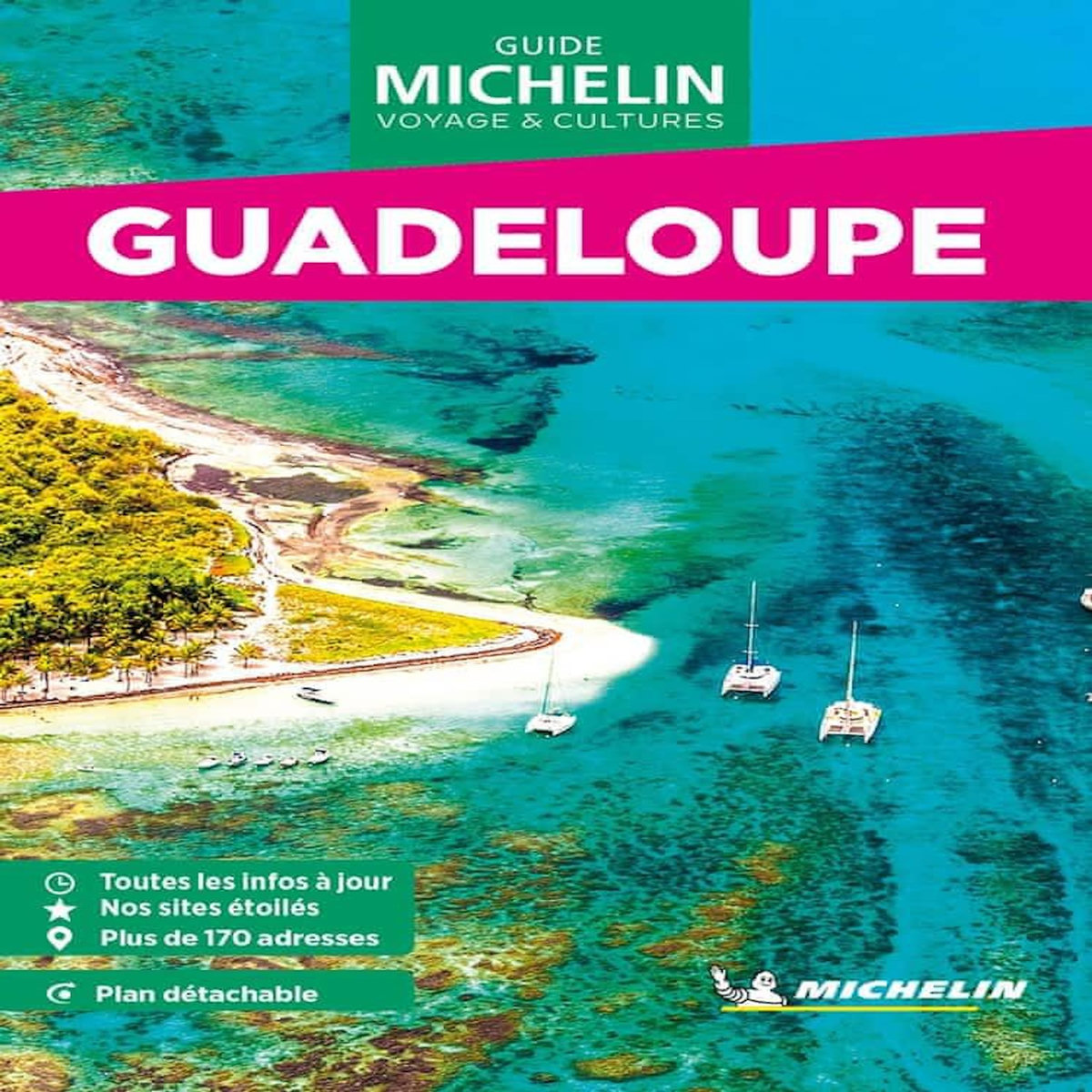 GUADELOUPE. EDITION 2024. AVEC 1 PLAN DETACHABLE, Michelin