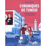 CHRONIQUES DE TUNISIE. UNE FRANCAISE AU PAYS DE LA REVOLUTION, Chronique Anna
