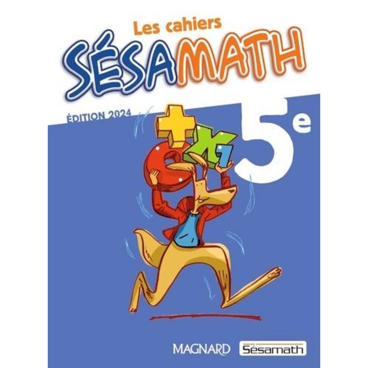 LES CAHIERS SESAMATH 5E. EDITION 2024, Sésamath