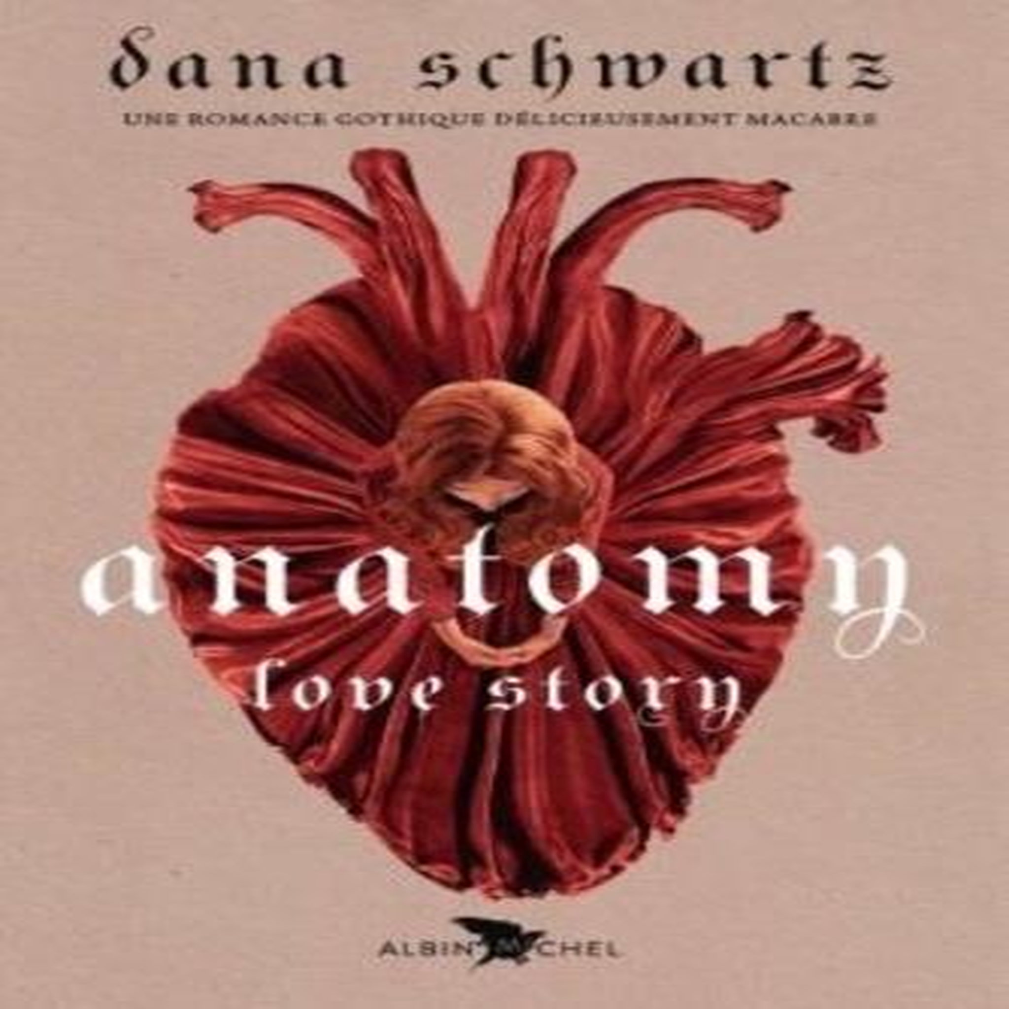 LOVE STORY TOME 1 : ANATOMY, Schwartz Dana