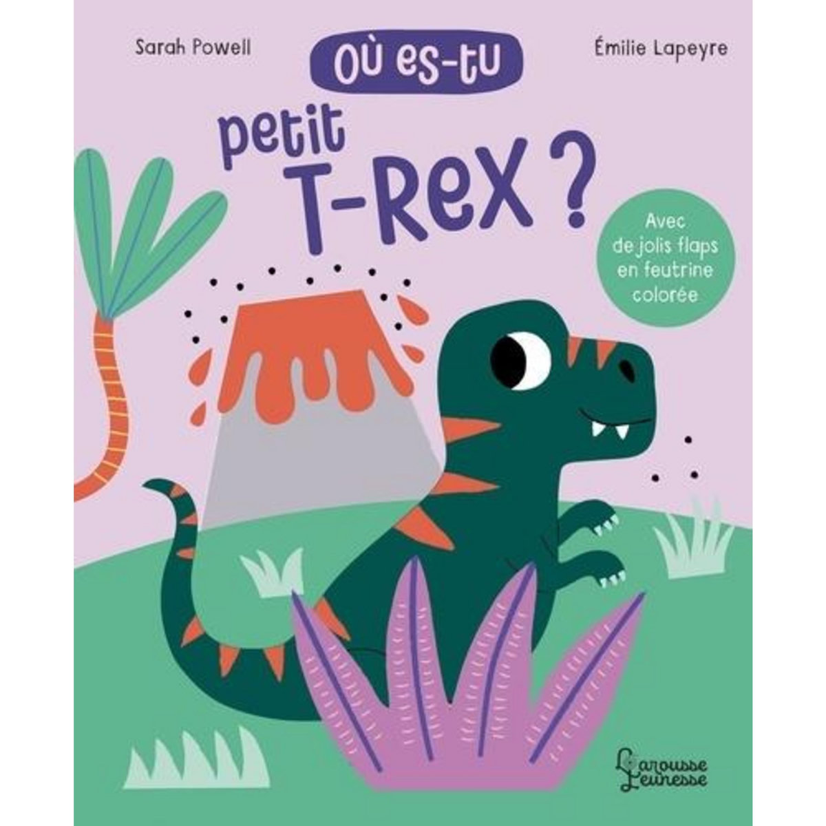 OU ES-TU PETIT T-REX?, Powell Sarah