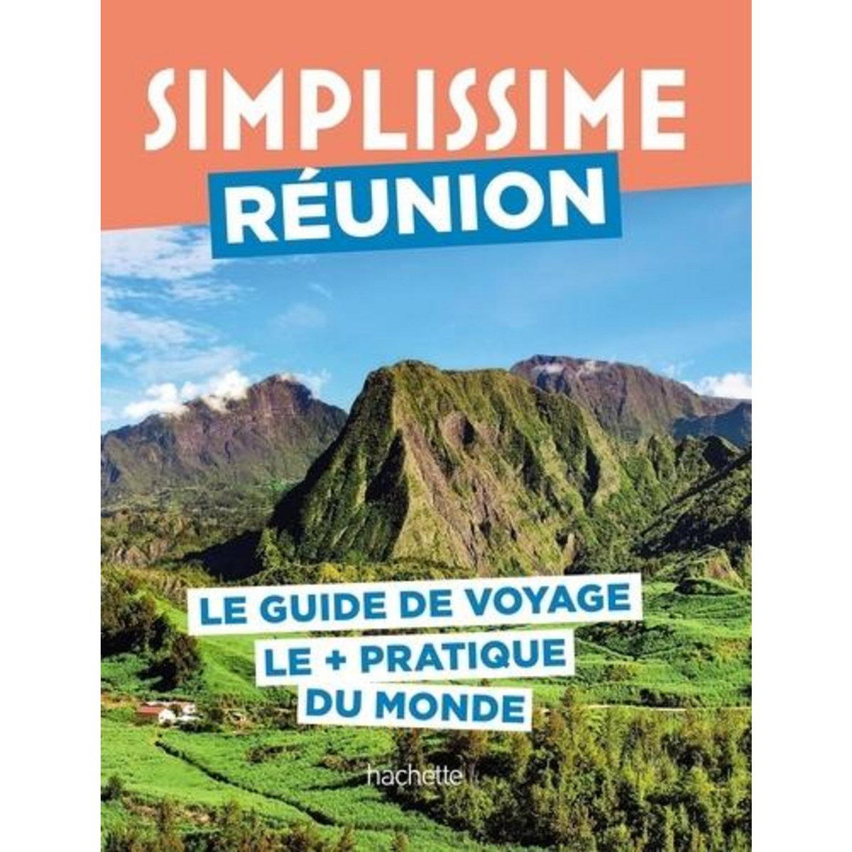 REUNION. LE GUIDE DE VOYAGE LE + PRATIQUE DU MONDE, Borchiellini Serge