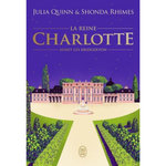 LA REINE CHARLOTTE. AVANT LES BRIDGERTON, Quinn Julia