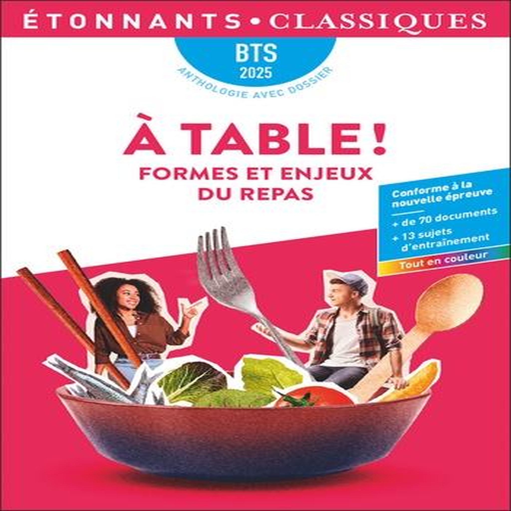 A TABLE ! FORMES ET ENJEUX DU REPAS. BTS, EDITION 2025, Chavineau Astrid