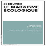 DECOUVRIR LE MARXISME ECOLOGIQUE, Cukier Alexis