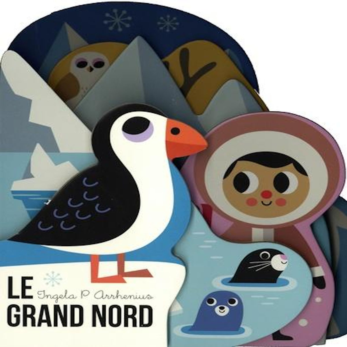 LE GRAND NORD, Arrhenius Ingela P.