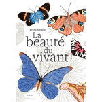 LA BEAUTE DU VIVANT, Hallé Francis
