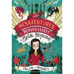 LES MESAVENTURES MERVEILLEUSES DE BRONTE BRAVECOEUR, Moriarty Jaclyn
