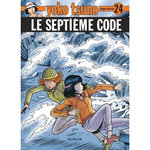 YOKO TSUNO TOME 24 : LE SEPTIEME CODE, Leloup Roger