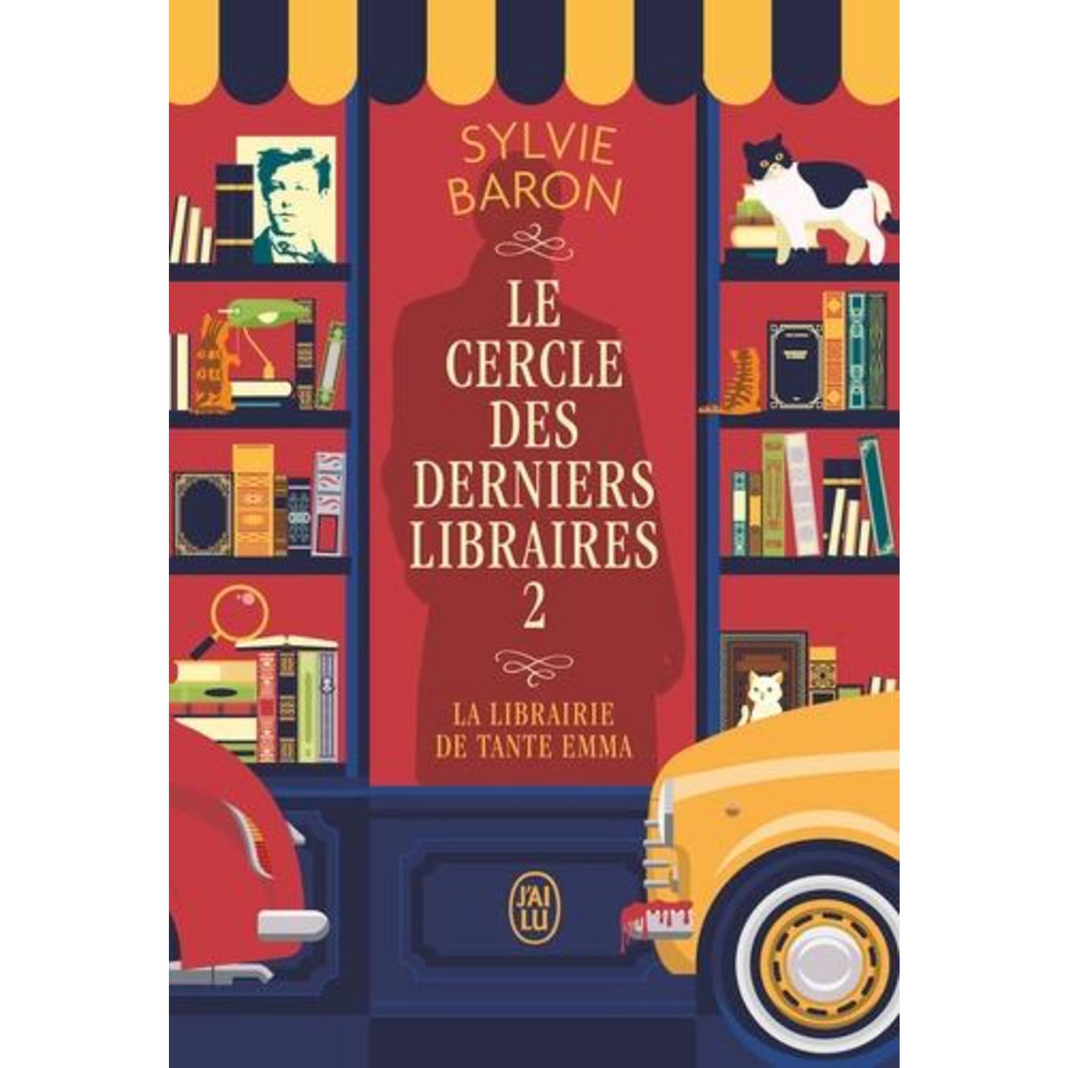 LE CERCLE DES DERNIERS LIBRAIRES TOME 2 : LA LIBRAIRIE DE TANTE EMMA, Baron Sylvie