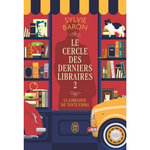 LE CERCLE DES DERNIERS LIBRAIRES TOME 2 : LA LIBRAIRIE DE TANTE EMMA, Baron Sylvie