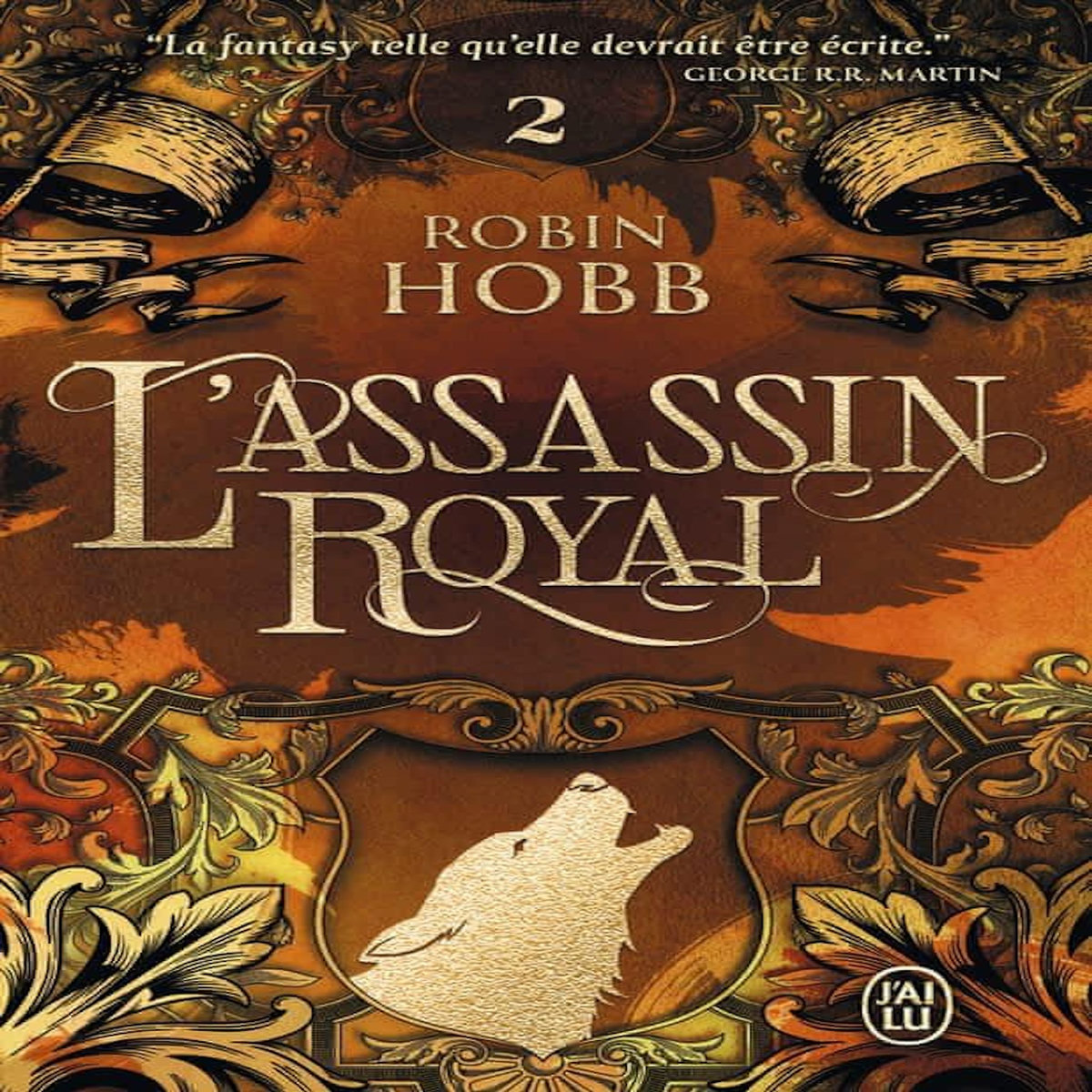 L'ASSASSIN ROYAL TOME 2 : L'ASSASSIN DU ROI, Hobb Robin
