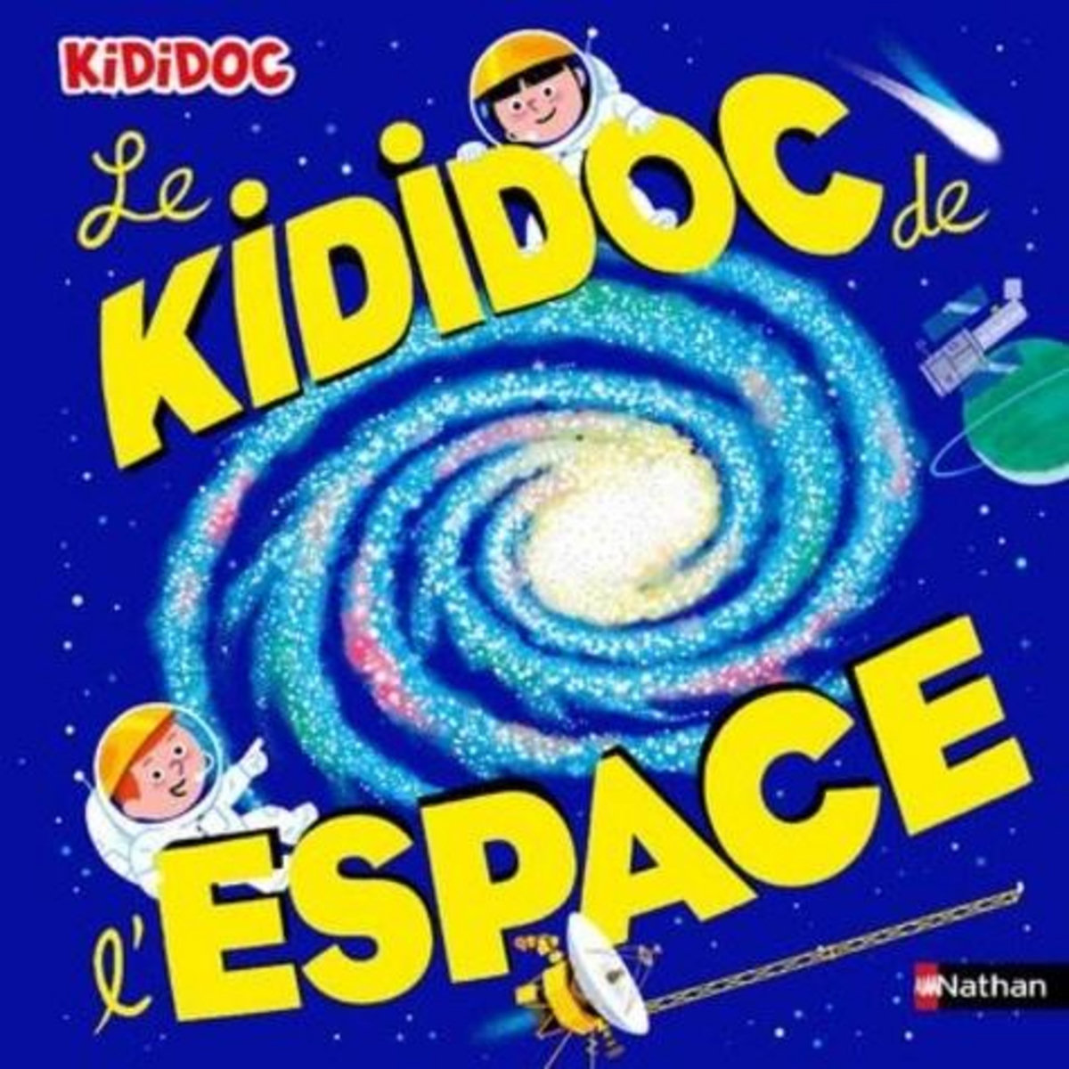 LE KIDIDOC DE L'ESPACE, Baussier Sylvie