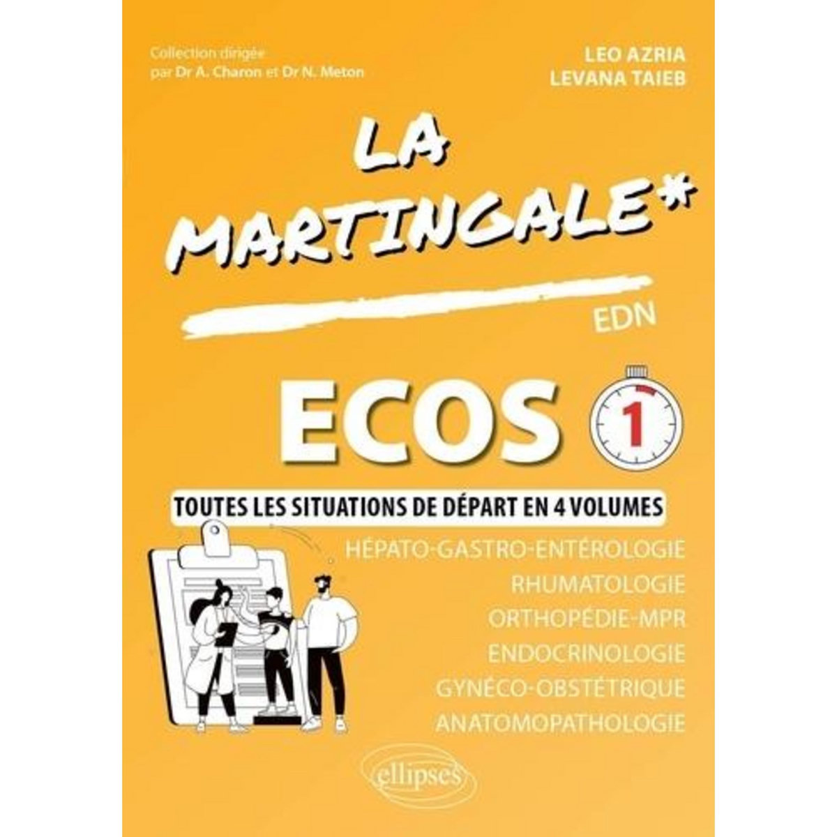 ECOS. HEPATO-GASTRO-ENTEROLOGIE, RHUMATOLOGIE, ORTHOPEDIE-MPR, ENDOCRINOLOGIE, GYNECO-OBSTETRIQUE, ANATOMOPATHOLOGIE, Azria Leo