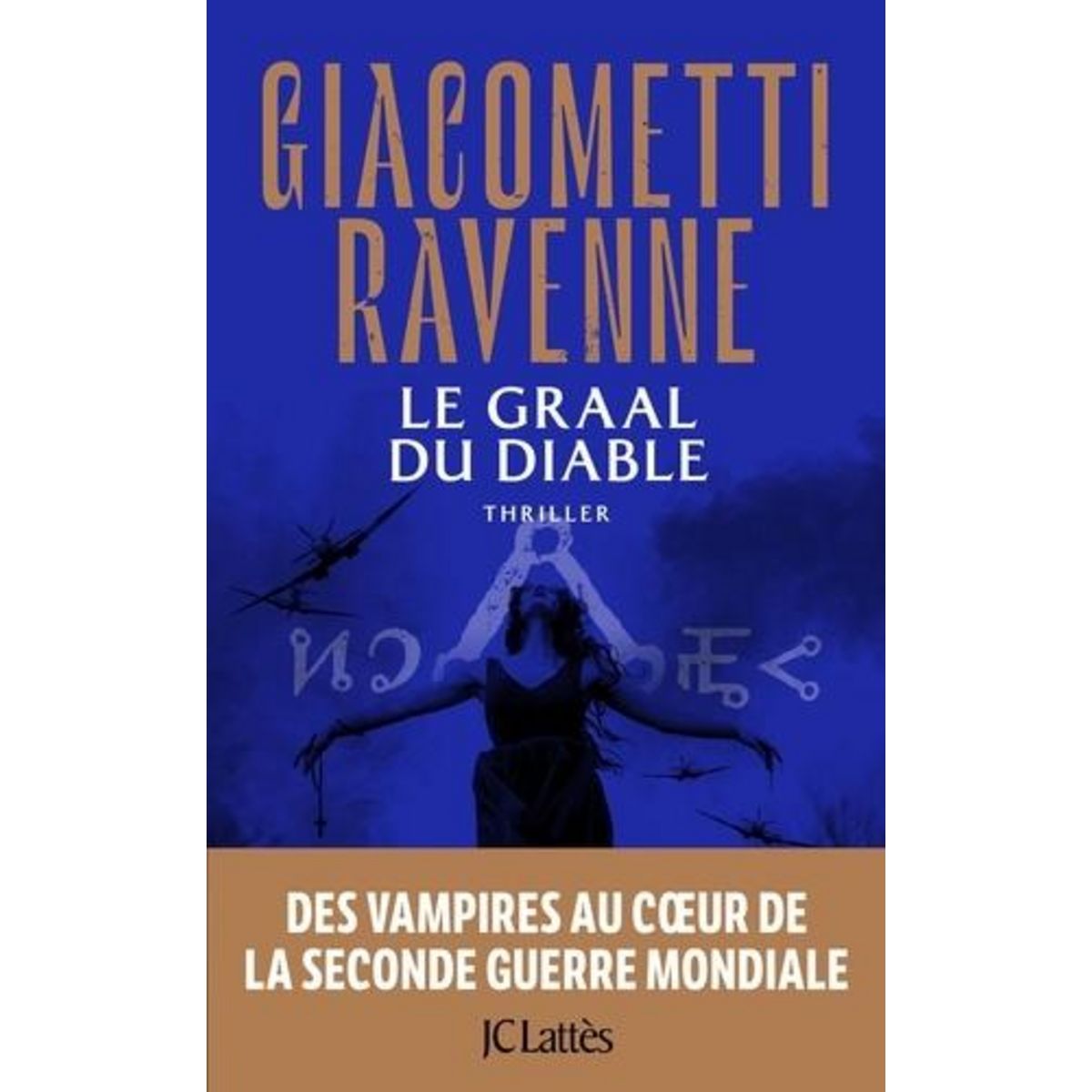 LA SAGA DU SOLEIL NOIR TOME 6 : LE GRAAL DU DIABLE, Giacometti Eric