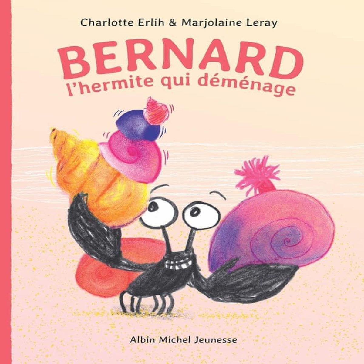 BERNARD L'HERMITE QUI DEMENAGE, Erlih Charlotte