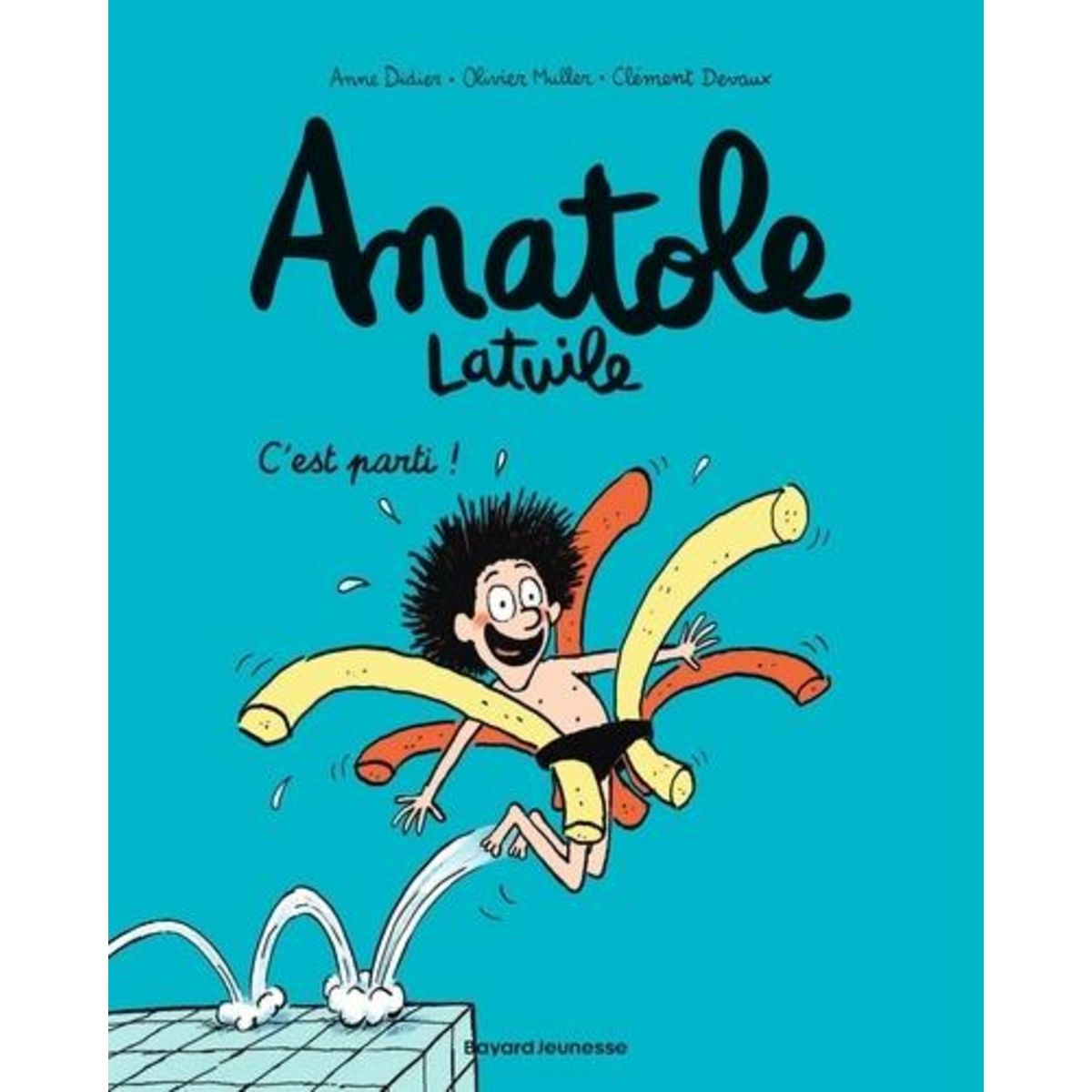 ANATOLE LATUILE TOME 1 : C'EST PARTI !, Didier Anne