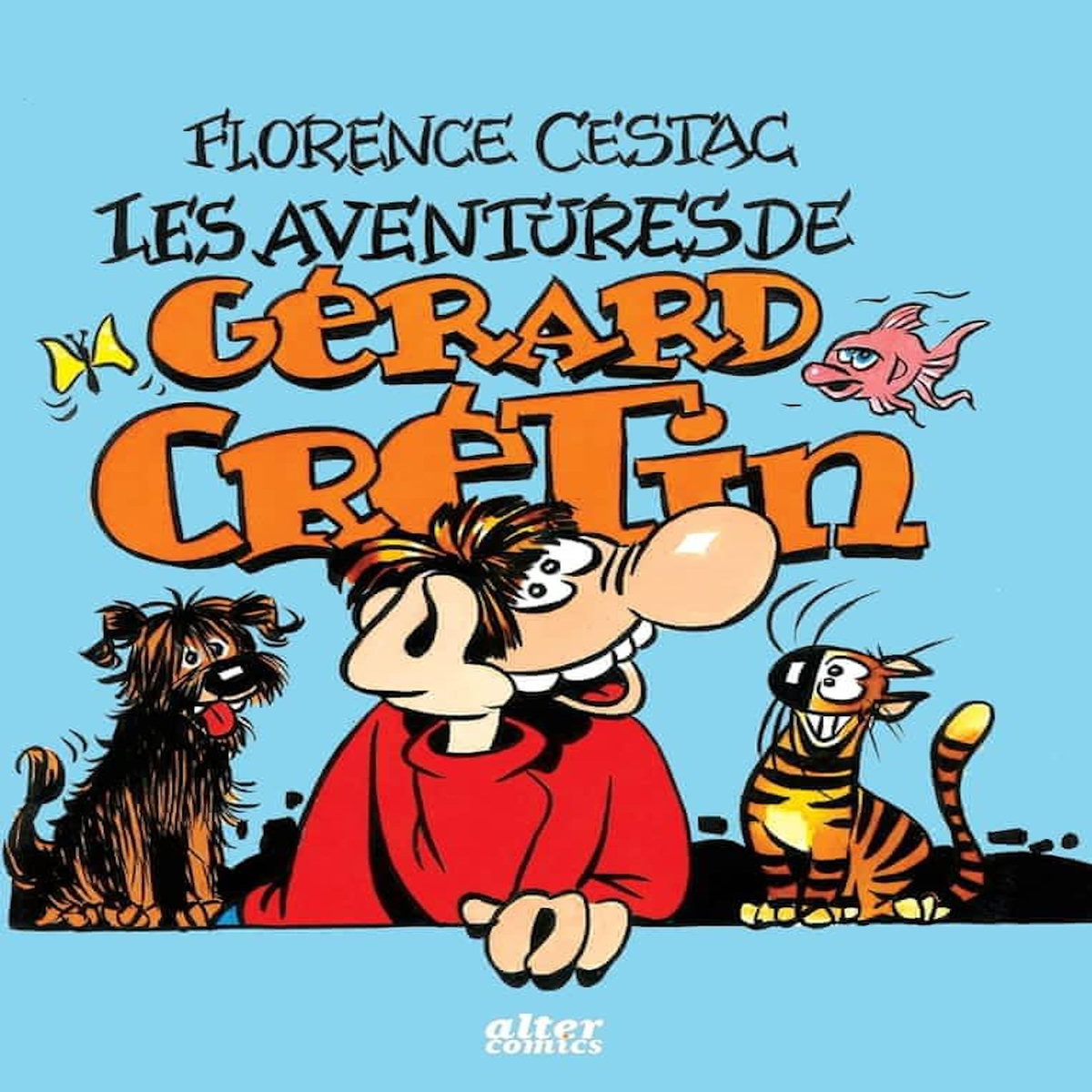 LES AVENTURES DE GERARD CRETIN, Cestac Florence