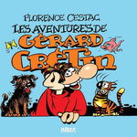 LES AVENTURES DE GERARD CRETIN, Cestac Florence