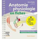 ANATOMIE ET PHYSIOLOGIE EN FICHES POUR LES ETUDIANTS EN IFSI. 3E EDITION, Muller Anne