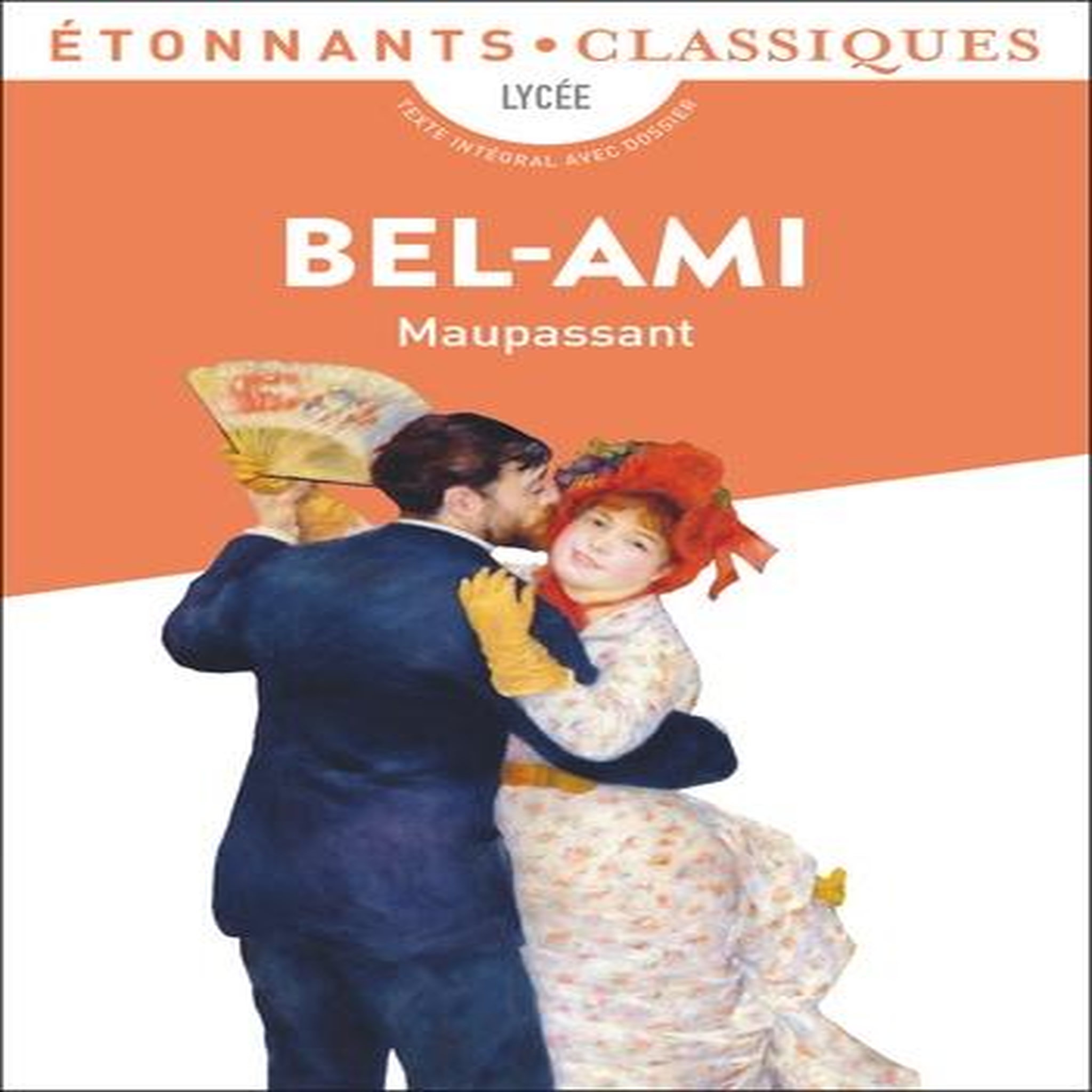 BEL-AMI, Maupassant Guy de