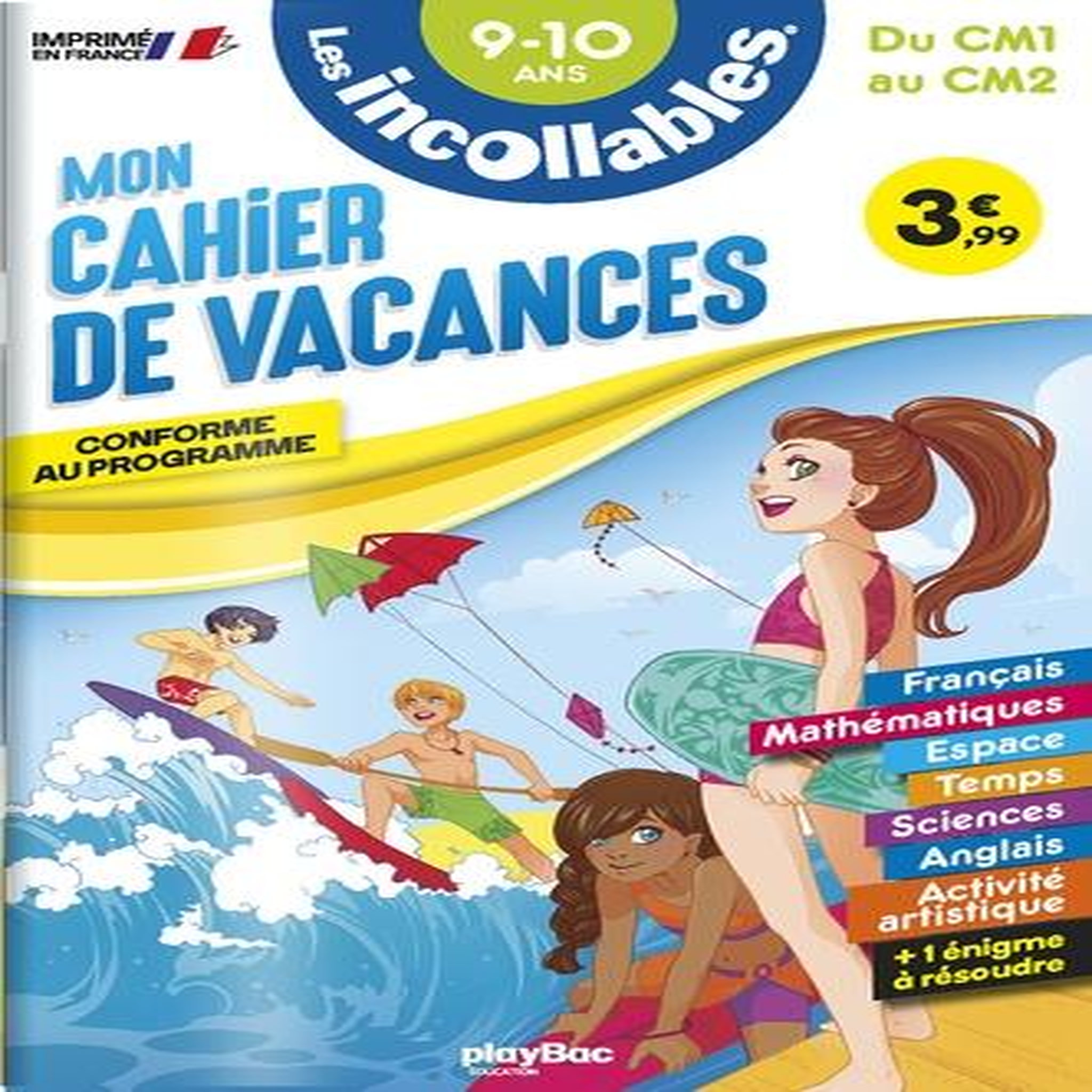 MON CAHIER DE VACANCES LES INCOLLABLES DU CM1 AU CM2 9-10 ANS. EDITION 2023, Playbac