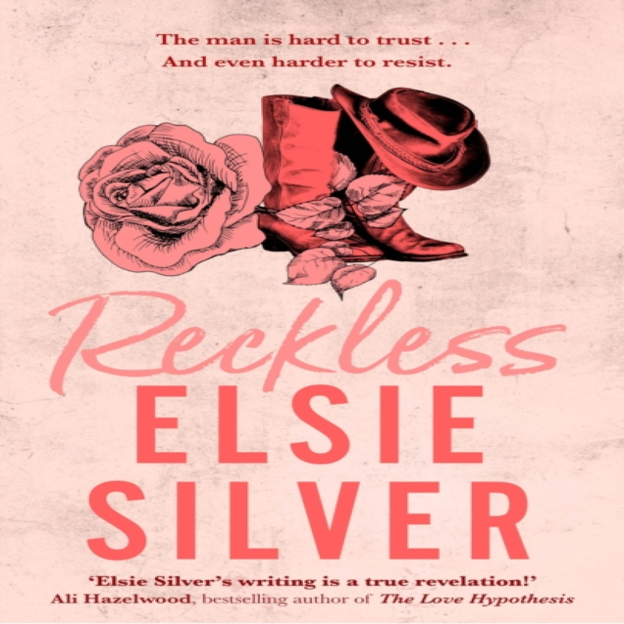 LIVRES Reckless : A must-read cowboy romance from the Sunday Times bestselling author of Fever Dream
