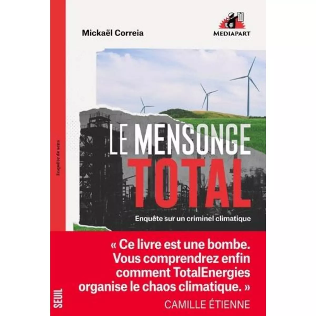  LE MENSONGE TOTAL. ENQUETE SUR UN CRIMINEL CLIMATIQUE, Correia Mickaël