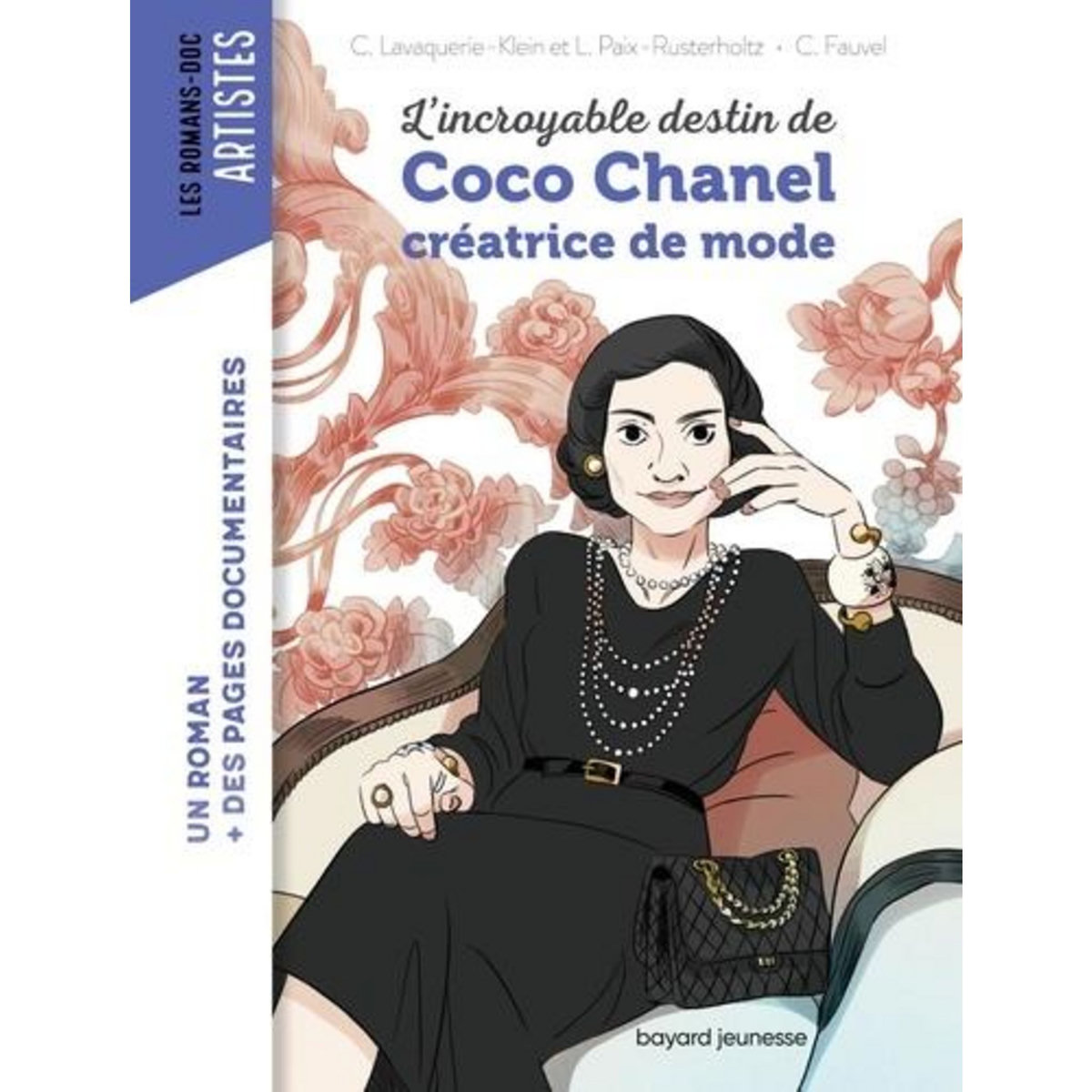 L'INCROYABLE DESTIN DE COCO CHANEL, CREATRICE DE MODE, Lavaquerie-Klein Christiane