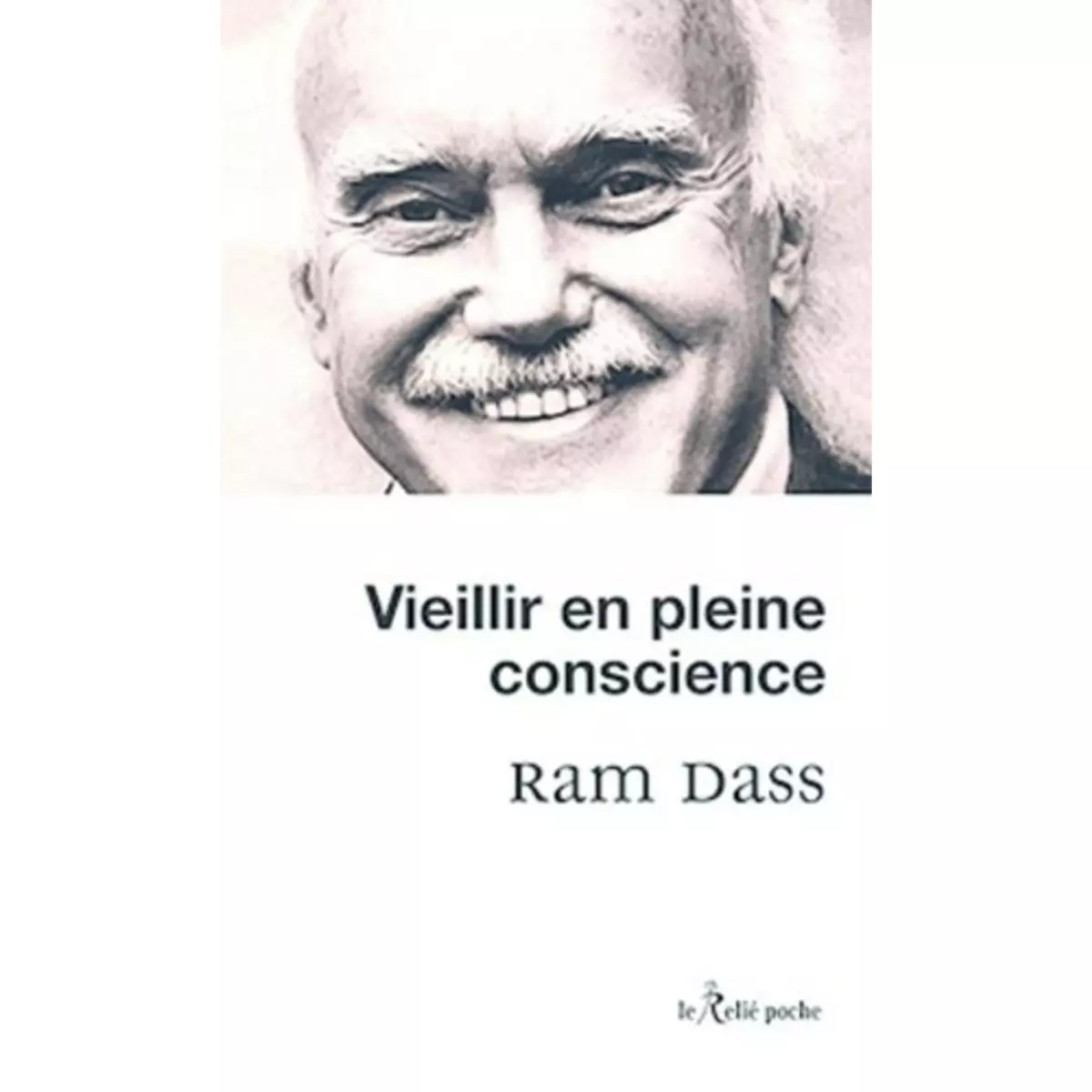  VIEILLIR EN PLEINE CONSCIENCE, Dass Ram