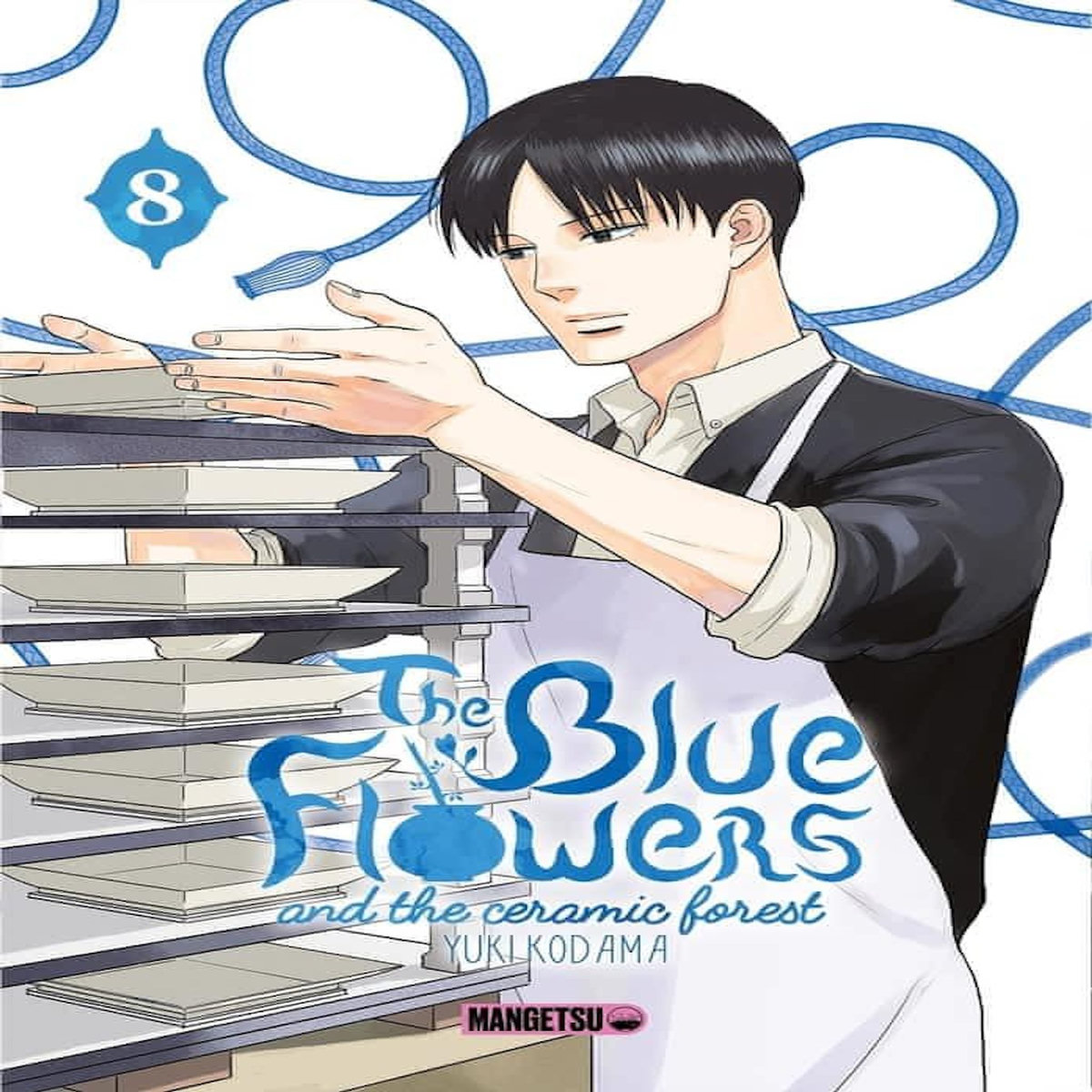 THE BLUE FLOWERS AND THE CERAMIC FOREST TOME 8 , Kodama Yuki