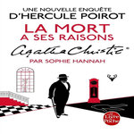 UNE NOUVELLE ENQUETE D'HERCULE POIROT : LA MORT A SES RAISONS, Hannah Sophie