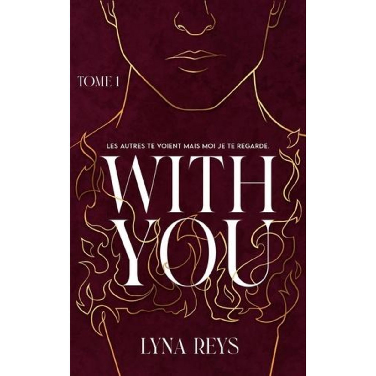 WITH YOU TOME 1 , Reys Lyna