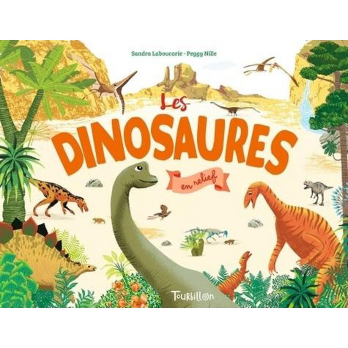 LES DINOSAURES EN RELIEF, Laboucarie Sandra