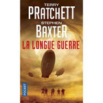 LA LONGUE TERRE TOME 2 : LA LONGUE GUERRE, Pratchett Terry