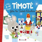  TIMOTE : TIMOTE FETE LA SAINT-NICOLAS. AVEC 1 JEU A DETACHER, Massonaud Emmanuelle