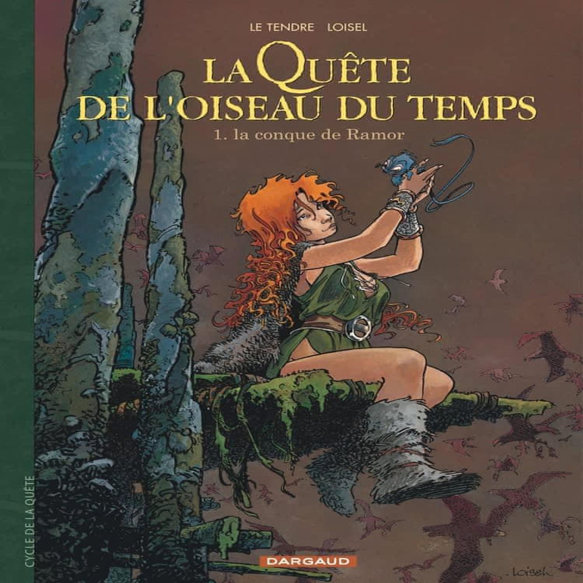 LA QUETE DE L'OISEAU DU TEMPS TOME 1 : LA CONQUE DE RAMOR, Le Tendre Serge